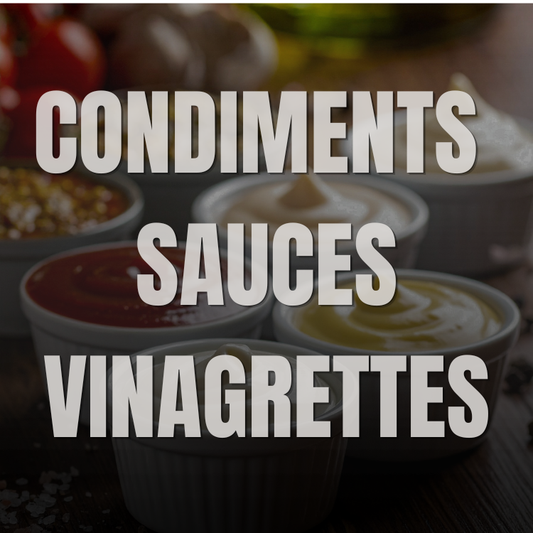 Condiments, Sauces & Vinagrettes